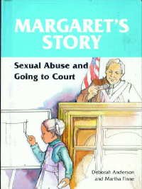 Margaret's Story: Sexual Abuse and Going to Court (Child Abuse Books)