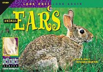 Animal Ears (Look Once, Look Again Science Series)