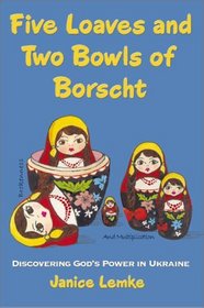 Five Loaves and Two Bowls of Borscht