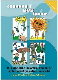 Caneuon I Bob Tymor (Welsh Edition)
