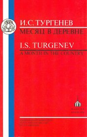 Turgenev: A Month In The Country (Russian Texts)