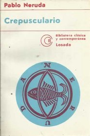 Crepusculario: Poemas (1920-1923) (Biblioteca breve ; 400 : Poesia) (Spanish Edition)