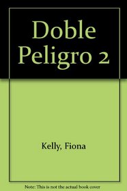 Doble Peligro 2 (Spanish Edition)