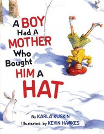 A Boy Had a Mother Who Bought Him a Hat