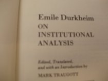 Emile Durkheim on institutional analysis (Heritage of sociology)
