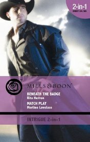 Beneath the Badge: AND Match Play (Intrigue)