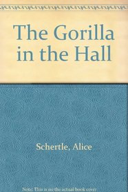 The Gorilla in the Hall