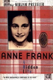 Anne Frank: A Hidden Life