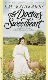 The Doctor's Sweetheart and Other Stories