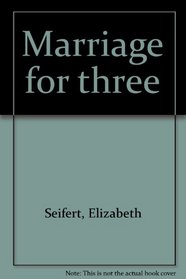 Marriage for three