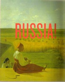 Russia! Nine Hundred Years of Masterpieces and Master Collections