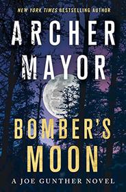 Bomber's Moon (Joe Gunther, Bk 30)