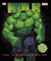 Hulk: The Incredible Guide