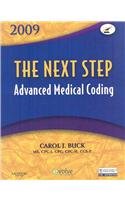 Advanced Medical Coding Online for The Next Step: Medical Coding (User Guide & Access Code, Textbook, and Workbook Package)