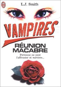 Vampires: r?union macabre