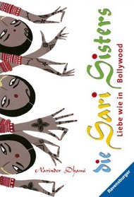 Die Sari Sisters 03. Liebe wie in Bollywood