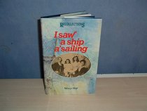 I Saw a Ship a-sailing (Recollections, New)