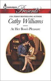 At Her Boss's Pleasure (Harlequin Presents, No 3334)