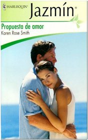 Propuesta De Amor: (A Proposal Of Love) (Harlequin Julia (Spanish)) (Spanish Edition)