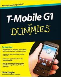 T-Mobile G1 For Dummies (For Dummies (Computer/Tech))