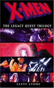 X-Men: The Legacy Quest Trilogy Omnibus