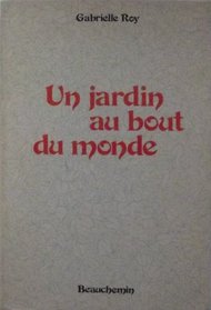 Un jardin au bout du monde et autres nouvelles (French Edition)