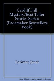 Cardiff Hill Mystery/Best Teller Stories Series (Pacemaker Bestsellers Book)