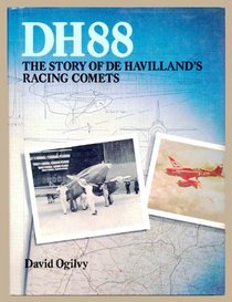 DH88 - the Story of De Havilland's racing Comets