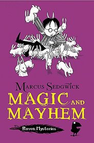 Magic and Mayhem (Raven Mysteries)