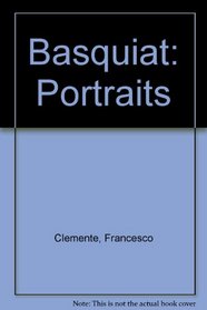 Jean-Michel Basquiat: Portraits 45 Plates