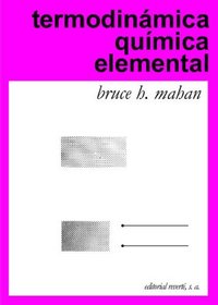 Termodinmica qumica elemental (Spanish Edition)