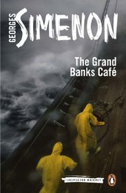 The Grand Banks Cafe (Inspector Maigret)