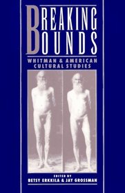 Breaking Bounds: Whitman and American Cultural Studies