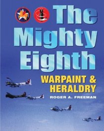 Mighty Eighth Warpaint and Heraldry