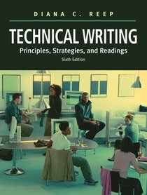 Technical Writing: Principles, Strategies, and Readings (6th Edition)