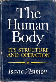The Human Body: It's Structure and Operation