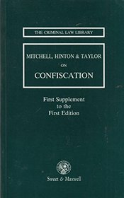 Confiscation: Supplement 1 (Criminal Law Library)