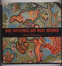 Rag Tapestries and Wool Mosaics
