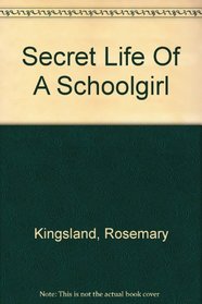 Secret Life Of A Schoolgirl