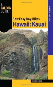 Best Easy Day Hikes Hawaii: Kauai (Best Easy Day Hikes Series)