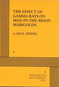 The Effects of Gamma Rays on Man in the Moon Marigolds.