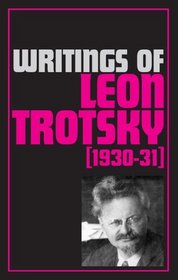 Writings of Leon Trotsky: 1930-31