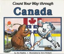 Count Your Way Through Canada (Count Your Way (Turtleback))