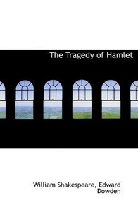 The Tragedy of Hamlet