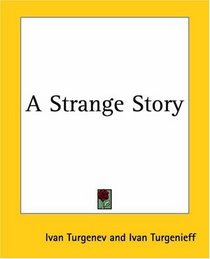 A Strange Story