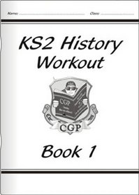 KS2 History: Workout Book 1