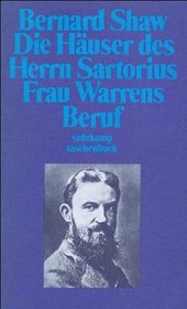 Die Huser des Herrn Sartorius / Frau Warrens Beruf.