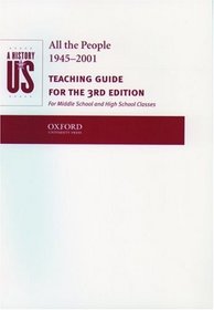 A History of US: Book 10: All The People 1945-2001 Teaching Guide (History of Us, 10)