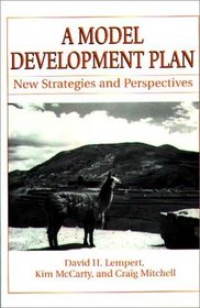 A Model Development Plan : New Strategies and Perspectives