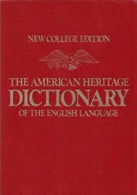 The American Heritage dictionary of the English language